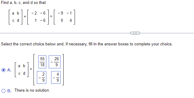 Solved Find A,b,c, And D So That: [acbd]+[−21−6−6]=[−90−14] | Chegg.com