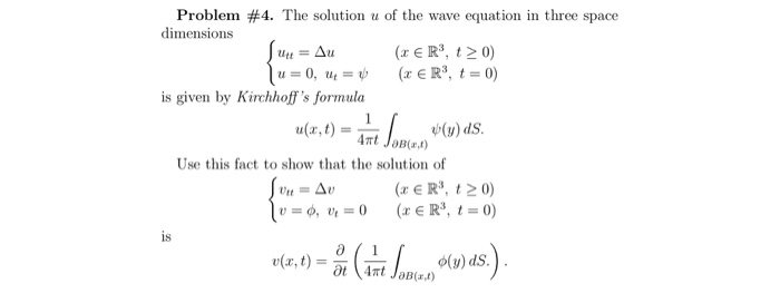 Solved Problem #4. The solution u of the wave equation in | Chegg.com