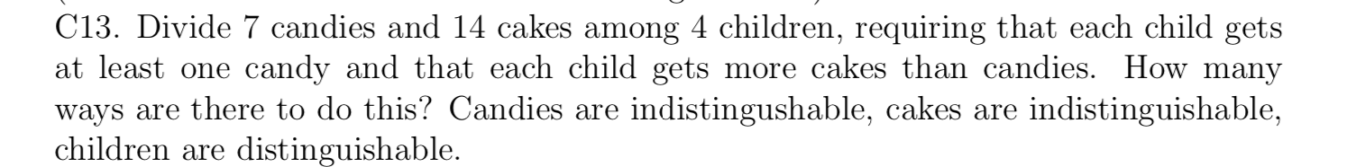 Solved C13. Divide 7 candies and 14 cakes among 4 children, | Chegg.com