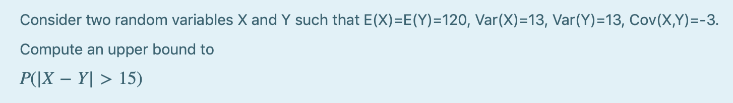 Solved Consider two random variables X and Y such that | Chegg.com
