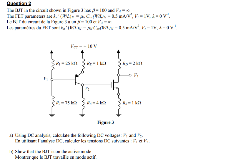 Solved Question 2 The BJT in the circuit shown in Figure 3 | Chegg.com