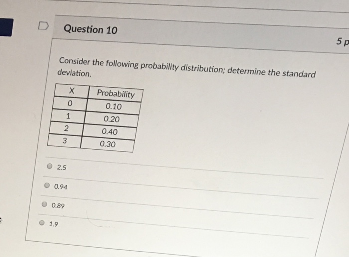 Solved D Question 10 5 p Consider the following probability | Chegg.com