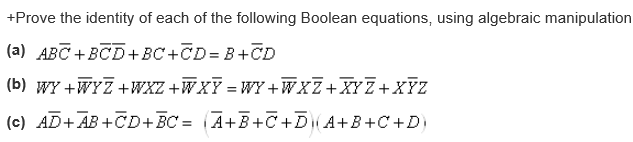 Solved +Prove The Identity Of Each Of The Following Boolean | Chegg.com