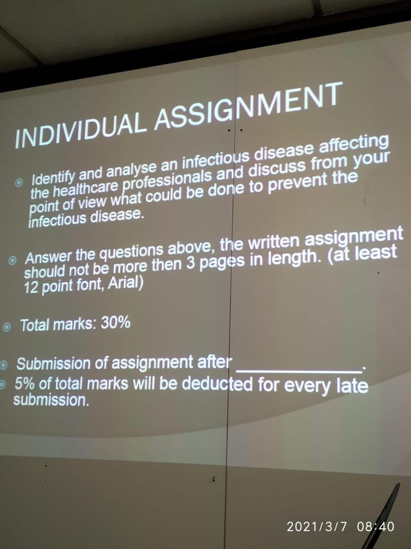 INDIVIDUAL ASSIGNMENT © Identify and analyse an infectious disease affecting the healthcare professionals and discuss from yo