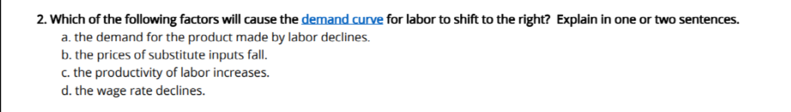 Solved 2. Which of the following factors will cause the | Chegg.com