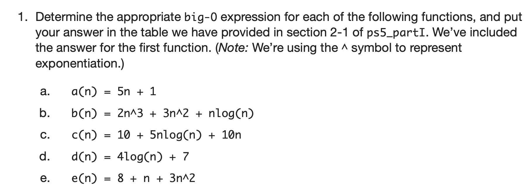 Solved 1. Determine the appropriate big-o expression for | Chegg.com