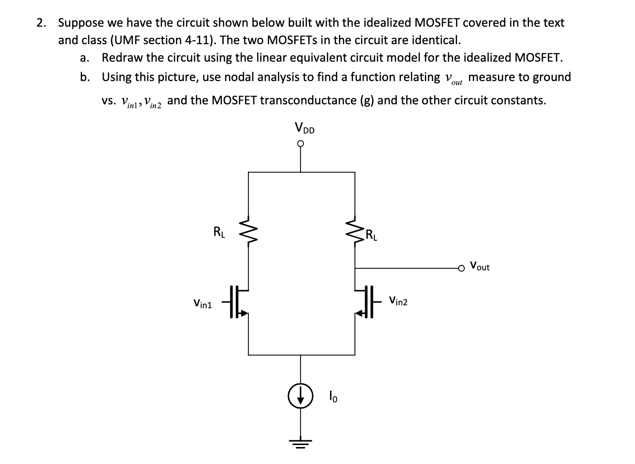 Solved 2. Suppose we have the circuit shown below built with | Chegg.com