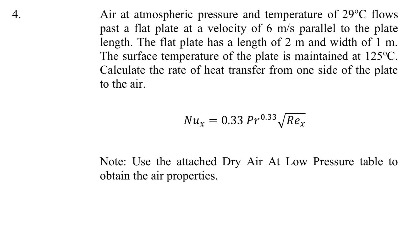 Solved 4. Air at atmospheric pressure and temperature of | Chegg.com