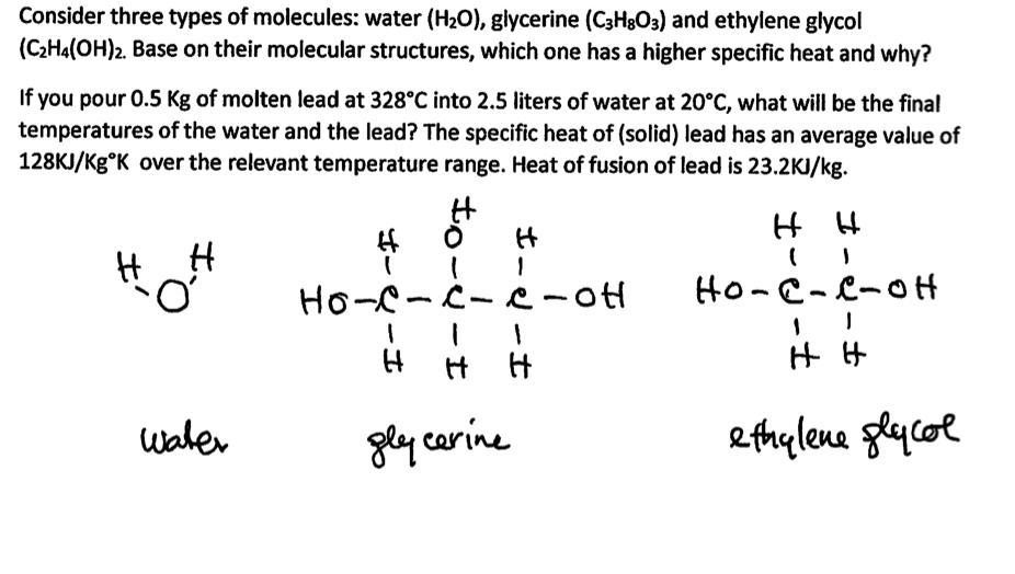 Solved Consider three types of molecules water H20 Chegg