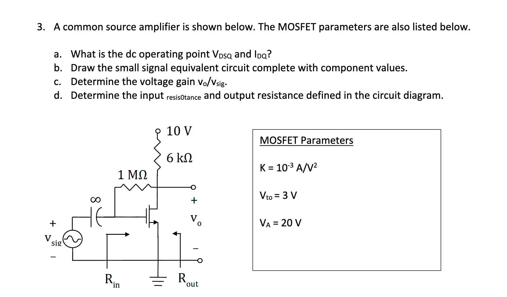 Solved 3. A common source amplifier is shown below. The | Chegg.com