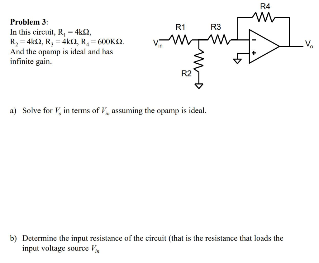 Troubleshooting Circuits R1 R2 R3 R4 Solved In this circuit, R1 = 4kΩ, R2 = 4kΩ, R3 = 4kΩ, R4 = | Chegg.com