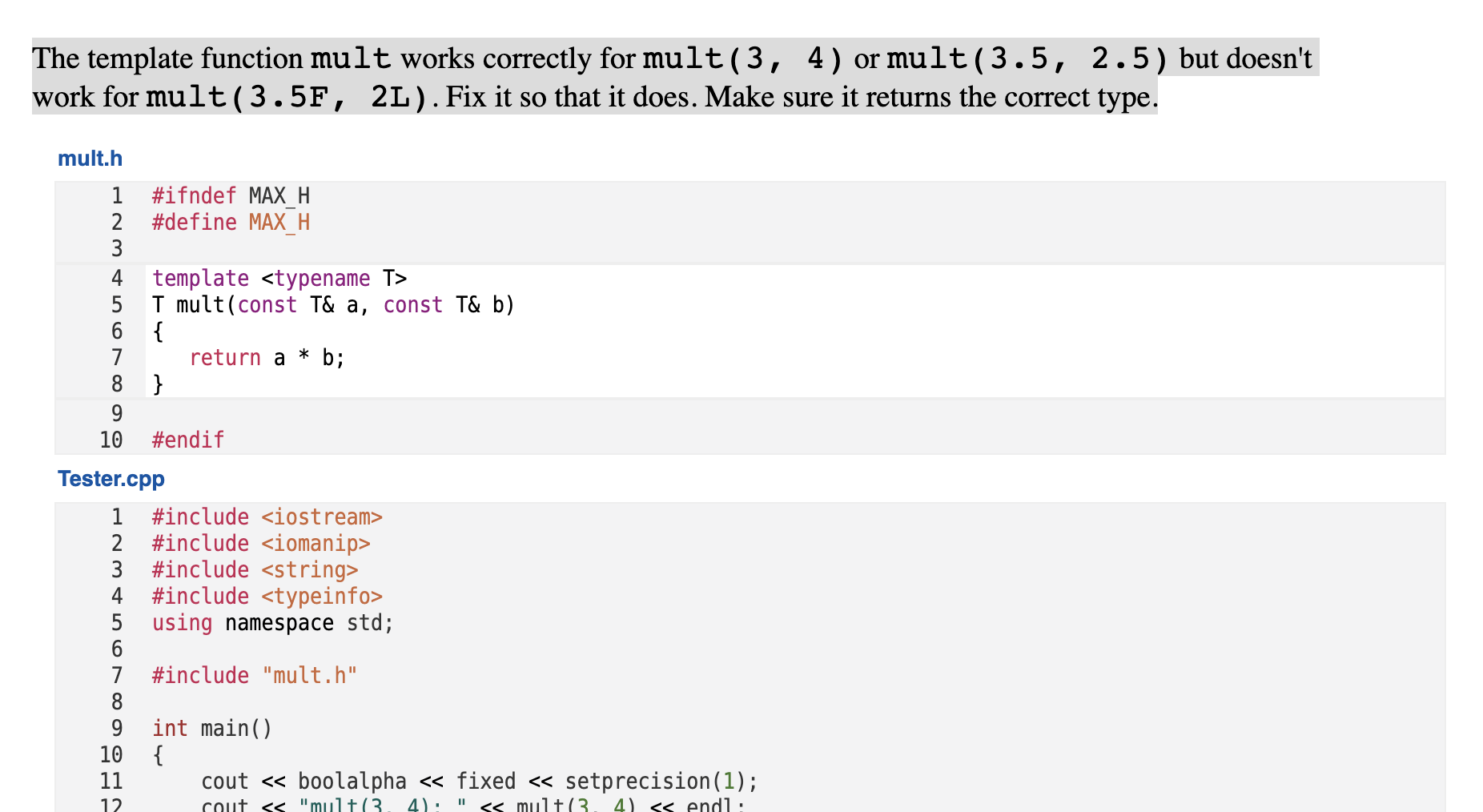 Solved The template function mult works correctly for | Chegg.com