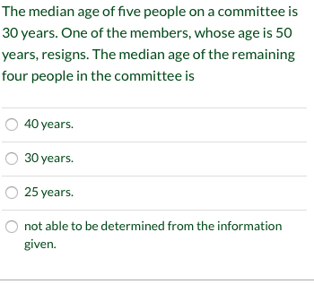 Solved The median age of five people on a committee is 30 | Chegg.com