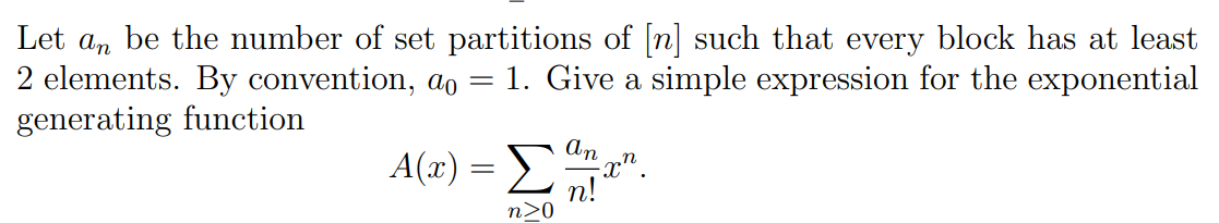 Let an be the number of set partitions of [n] such | Chegg.com