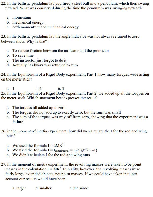 Solved 22. In the ballistic pendulum lab you fired a steel | Chegg.com