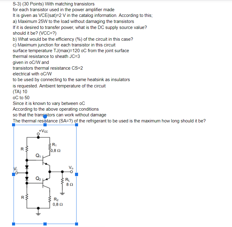 Solved S-3) (30 Points) With matching transistors for each | Chegg.com