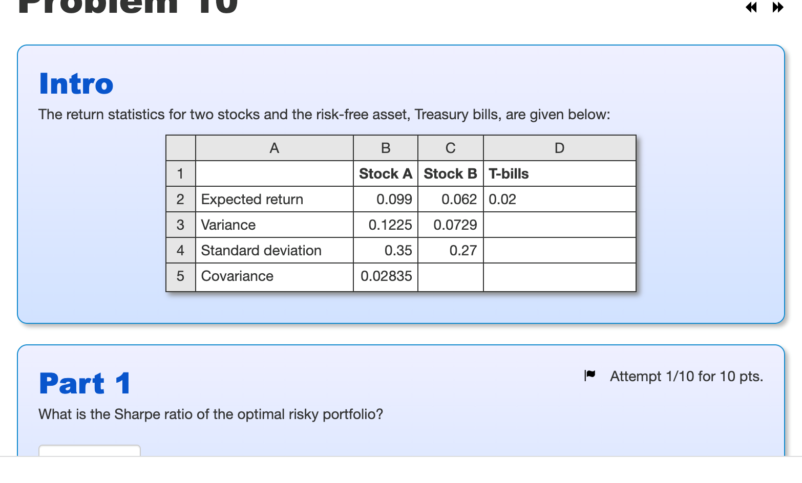 Solved Intro The Return Statistics For Two Stocks And The | Chegg.com