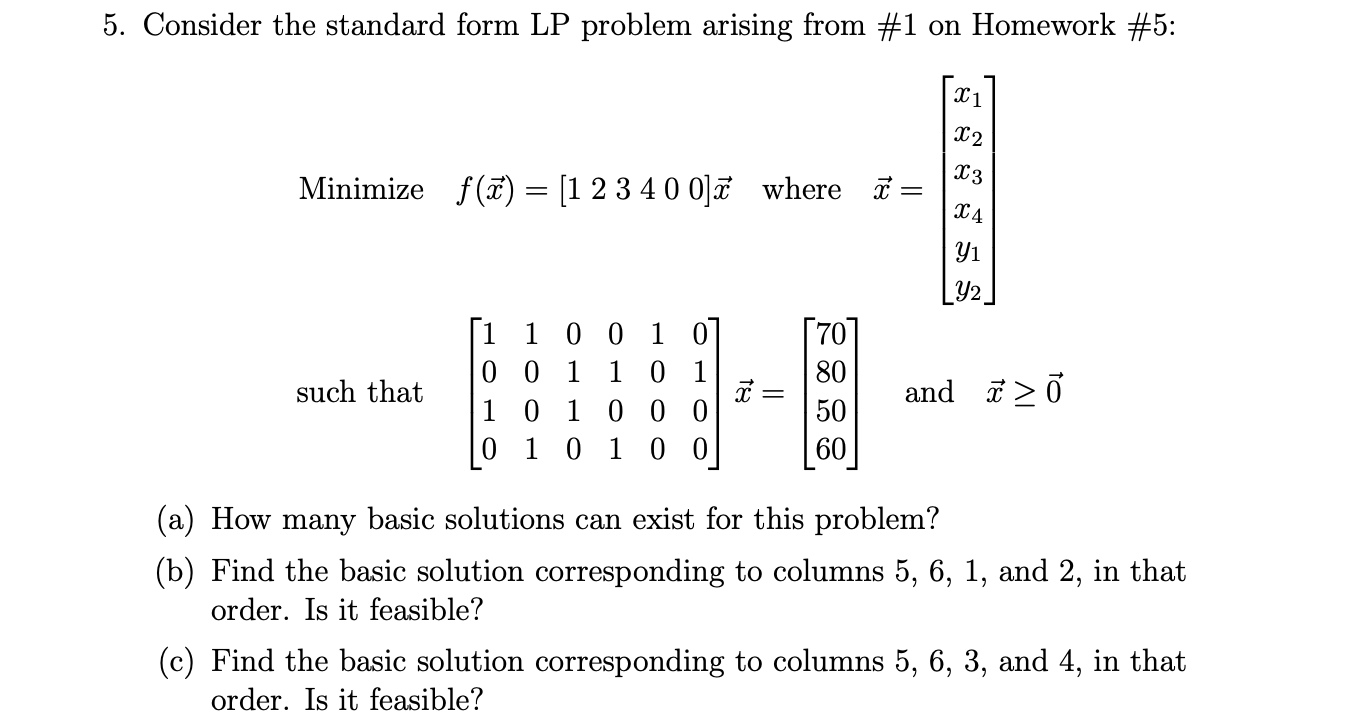 Solved 5 Consider The Standard Form Lp Problem Arising F Chegg Com