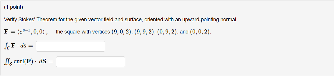 Solved Verify Stokes' Theorem for the given vector field and | Chegg.com