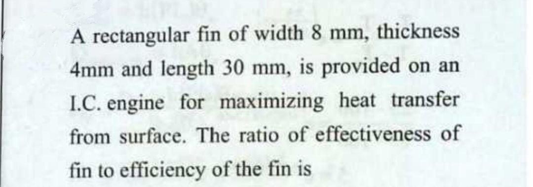 Solved A rectangular fin of width 8 mm, thickness 4mm and | Chegg.com