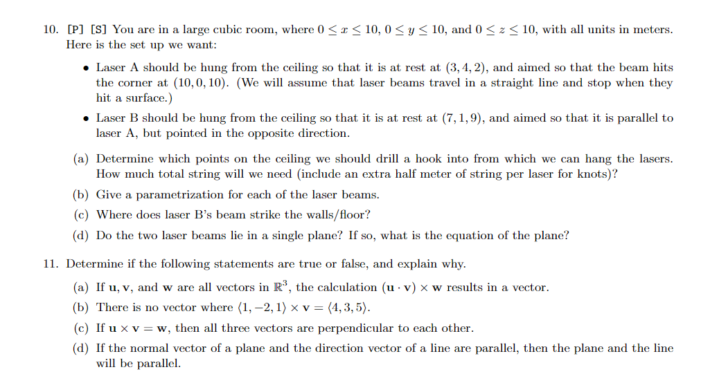 Solved 10. [P] [S] You are in a large cubic room, where 0 | Chegg.com