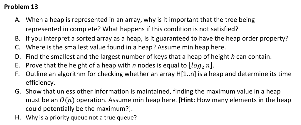 Problem 13 A. When a heap is represented in an array, | Chegg.com
