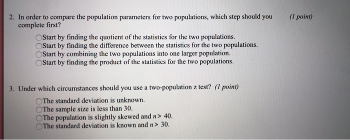 Solved 2. In order to compare the population parameters for | Chegg.com