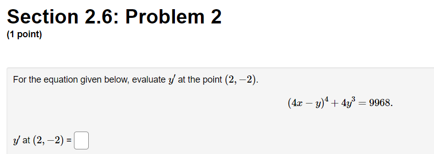 Solved Section 2.6: Problem 2 (1 point) For the equation | Chegg.com