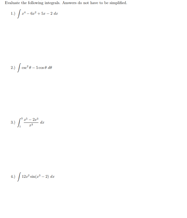 Solved Evaluate The Following Integrals Answers Do Not H Chegg Com