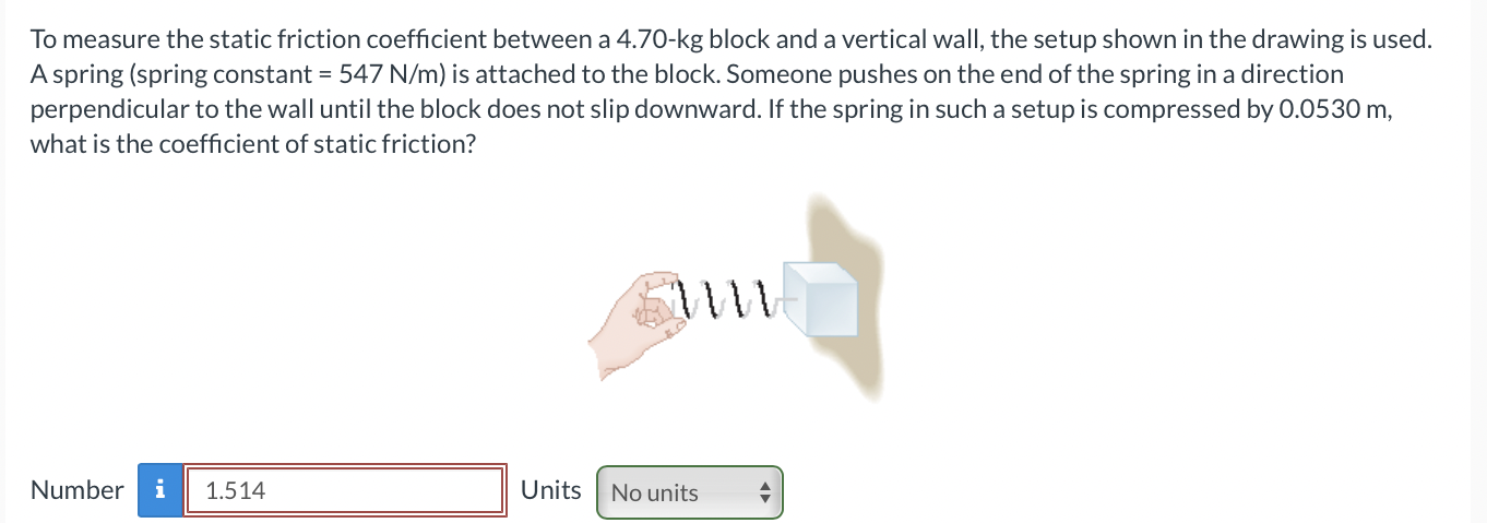 Solved To measure the static friction coefficient between a | Chegg.com