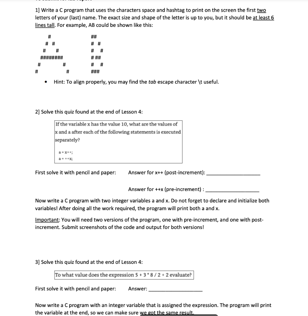 Solved 1] Write a C program that uses the characters space | Chegg.com