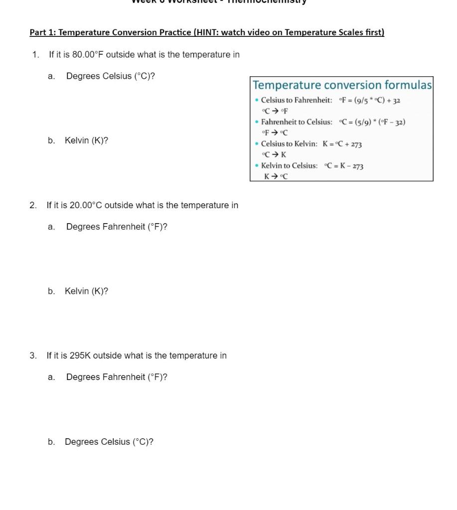 PRACTICE EXERCISES1.94°C=______=°F2.38°F=______=°C3.Convert 285.15 degree  Kelvin to Celsius ​ 