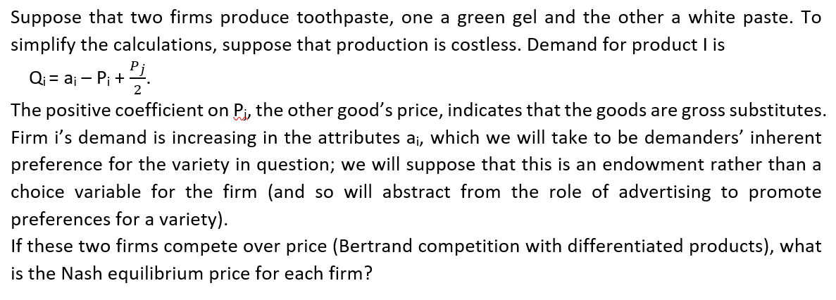 Solved Suppose that two firms produce toothpaste, one a | Chegg.com