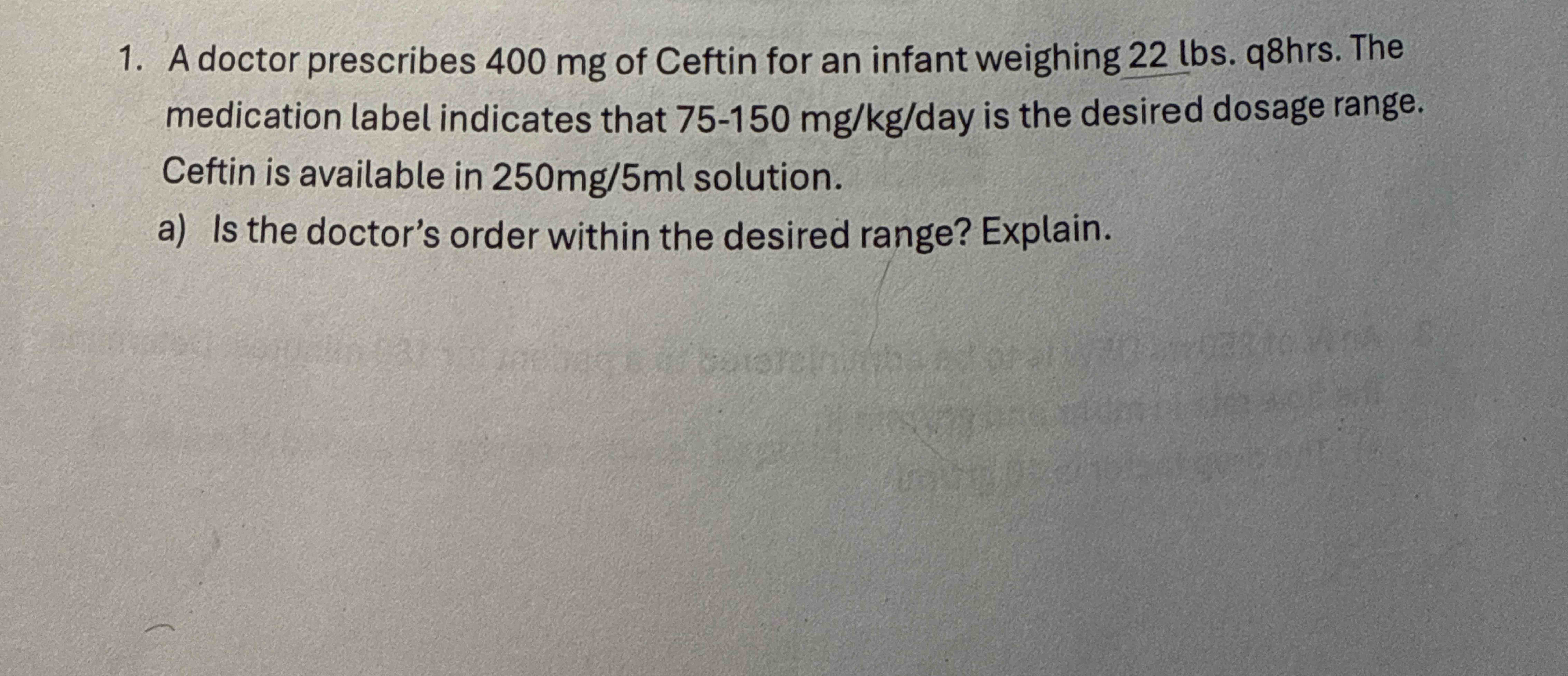 Solved A doctor prescribes 400 mg of ﻿Ceftin for an ﻿infant | Chegg.com