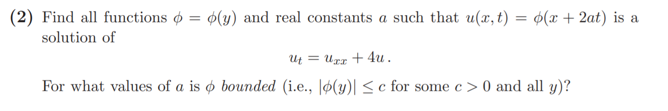 Solved Find all functions φ = φ(y) and real constants a such | Chegg.com