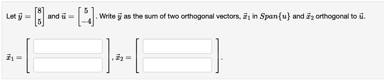 Solved Let Y 85 And U 5−4 Write Y As The Sum Of Two 7806