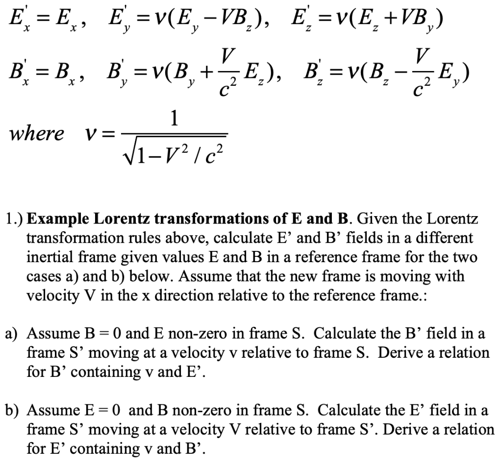 Solved Where V- 1.) Example Lorentz Transformations Of E And | Chegg.com