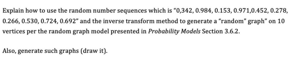 Solved Explain how to use the random number sequences which | Chegg.com