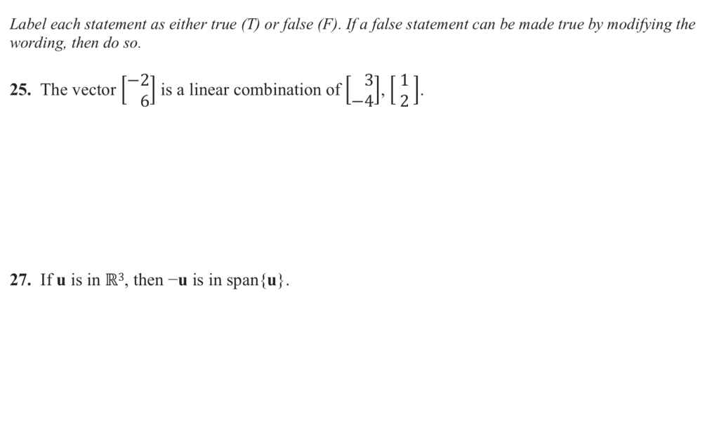 Solved Linear Algebra. Answer to both question is "TRUE". | Chegg.com