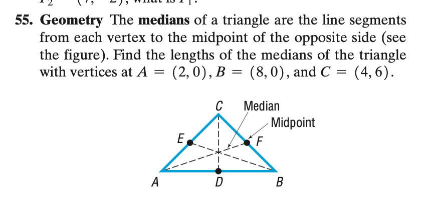 Solved 55. Geometry The medians of a triangle are the line | Chegg.com