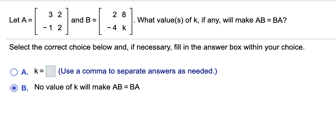 Solved 3 2 2 8 Let A And B What Value S Of K If Any Chegg Com