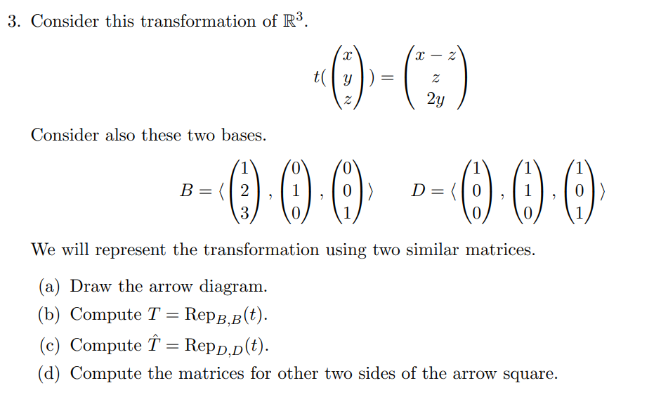 Solved Linear algebra help please show your own work. Will | Chegg.com