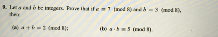 Solved 9. Let A And B Be Integers. Prove That If A7 (mod 8) | Chegg.com