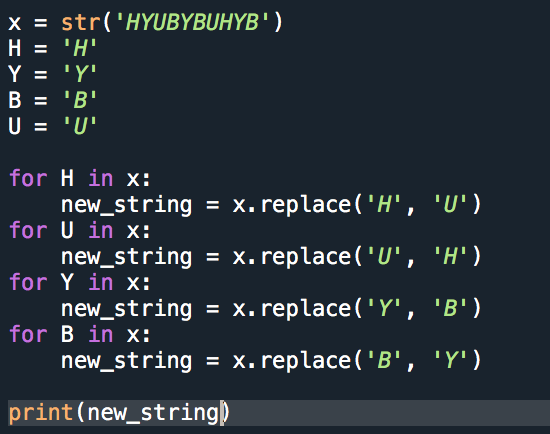 Solved For this code, I am trying to replace H with U, U | Chegg.com