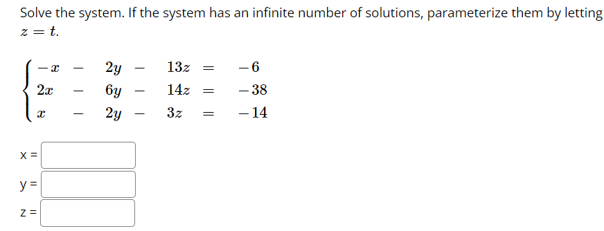 Solved Solve the system. If the system has an infinite | Chegg.com