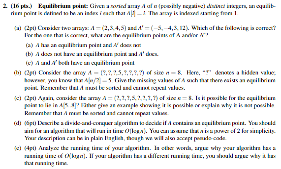 Solved (16 Pts.) Equilibrium Point: Given A Sorted Array Λ 