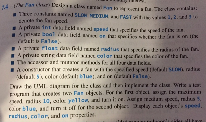 Solved The Fan Class in Python 3 I have the | Chegg.com