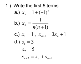 Solved Write the first 5 terms. a.) xn=1+(−1)n b.) | Chegg.com