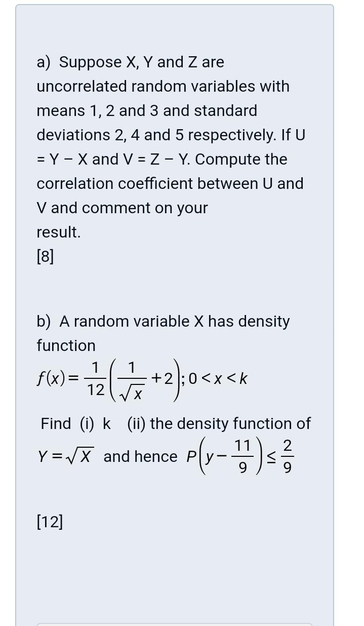 Solved a) Suppose X,Y and Z are uncorrelated random | Chegg.com