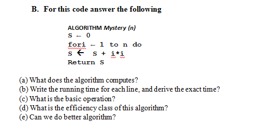Solved B. For this code answer the following ALGORITHM | Chegg.com